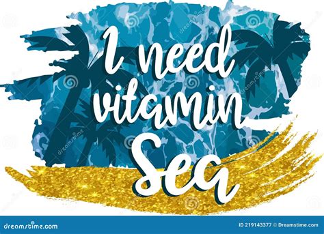I Need Vitamin Sea Lettering Card Hand Drawn Ink Illustration Phrase