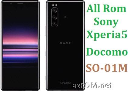 Rom Sony Xperia 5 Firmware AzROM Net