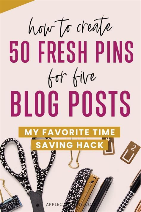 How To Create 50 Fresh Pinterest Pins For 5 Blog Posts In No Time