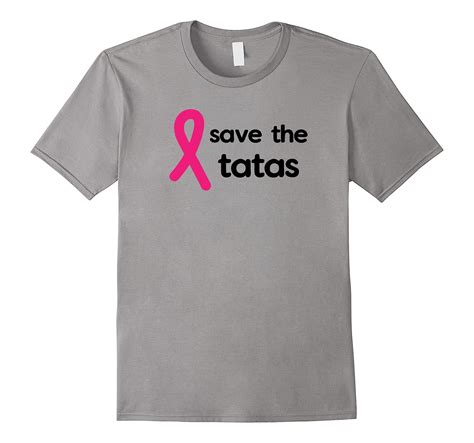 save the tatas shirt breast cancer tshirt cancer awareness 4lvs
