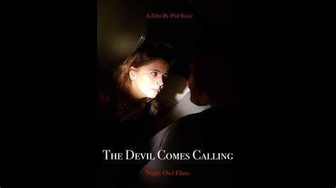 The Devil Comes Calling Night Owl Films Youtube