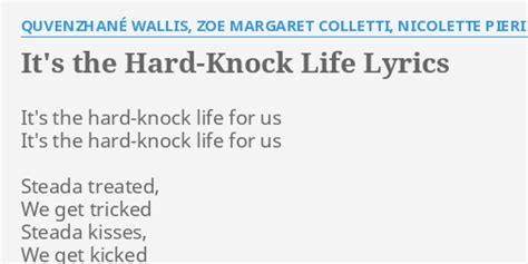 Its The Hard Knock Life Lyrics By QuvenzhanÉ Wallis Zoe Margaret