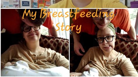 my breastfeeding story youtube