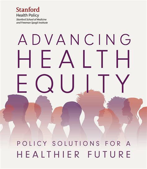 Department Of Health Policy Symposium Advancing Health Equity Fsi