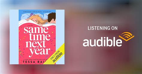 Same Time Next Year By Tessa Bailey Audiobook