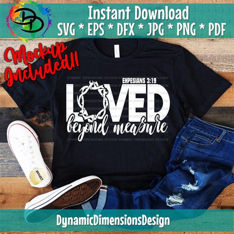 Loved Beyond Measure Ephesians 319 Svg Png Pdf Cut File Religious