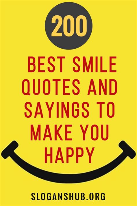 In This Post You Will Find 200 Best Smile Quotes And Sayings To Make You Happy Quotes