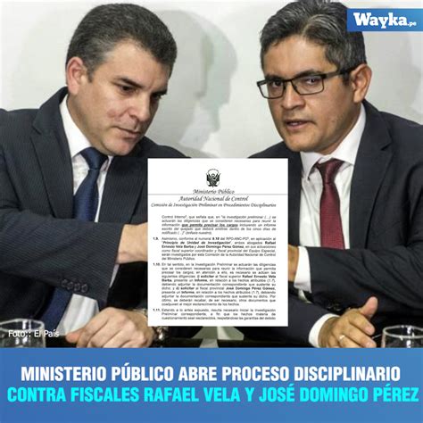 🇵🇪 Wayka On Twitter 🔴los Fiscales Rafael Vela Y José Domingo Pérez Serán Investigados