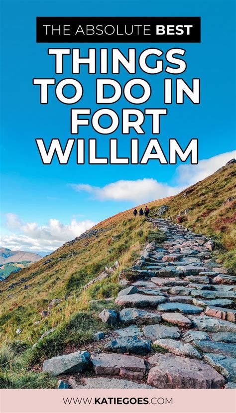 Fort William Scotland The Best Things To Do Fort William Fort