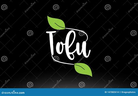 Tofu Word Text With Green Leaf Logo Icon Design Stock Illustration