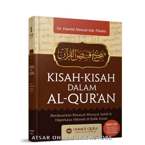 Kisah Kisah Dalam Al Quran Berdasarkan Riwayat Riwayat Sahih Diperkaya