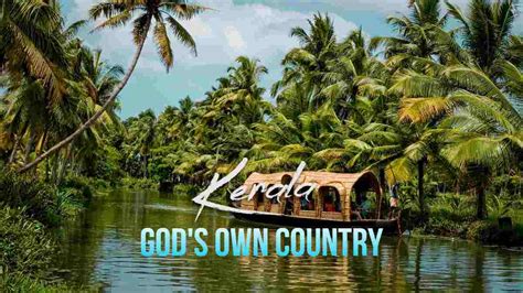 Travel To Kerala Gods Own Country Trip Destinations