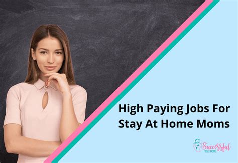 High Paying Jobs For Stay At Home Moms