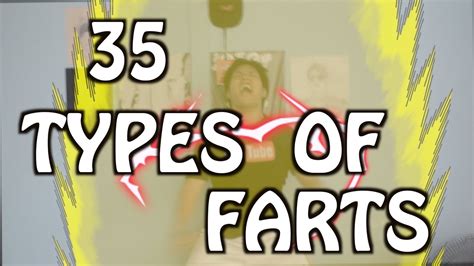 35 Types Of Farts Youtube