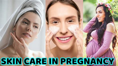 Skin Care In Pregnancy At Home Skin Care In Pregnancy Natural Skin