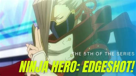 Know Your Mha Character Ninja Hero Edgeshot