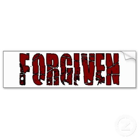 Forgiven Christian Christian Bumper Stickers Bumper Stickers Stickers