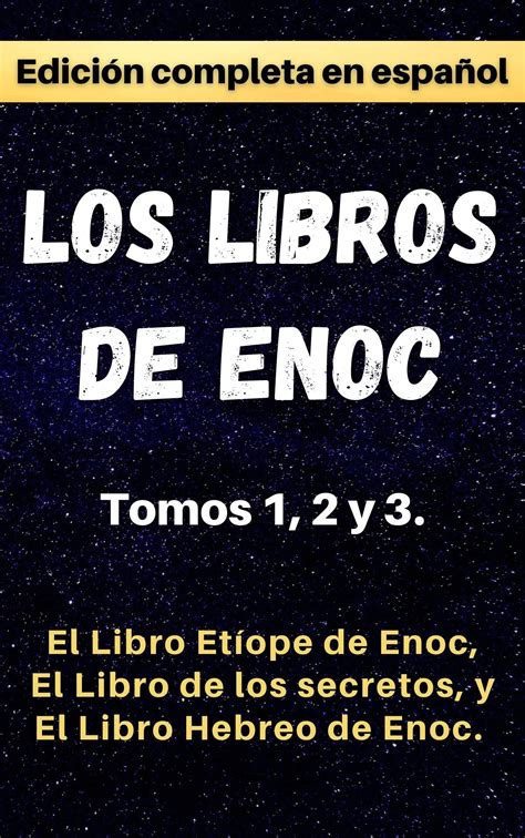 Los Libros De Enoc Edición Completa Incluye El Texto Etíope De Enoc1 Libro De Los Palacios