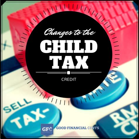 Right now, taxpayers can claim a child tax credit of up to $2,000 per kid under age 17. Changes to the Child Tax Credit for 2014 - Good Financial ...