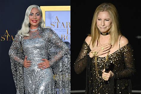 Barbra Streisand Gives Lady Gaga S A Star Is Born Praise