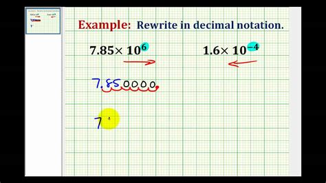 Examples Writing A Number In Decimal Notation When Given In Scientific Notation Youtube