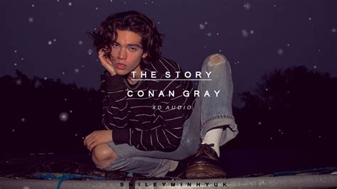 8d Audio The Story Conan Gray Youtube