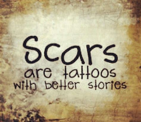 Sayings About Life Scars Word Of Wisdom Mania