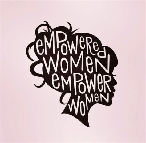 Pin By Lef On Wisdom Women Empowerment Empowerment Female Art