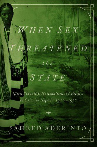 [ Fzfhl ] [ G E T F R E E D O W N L O A D ] When Sex Threatened The State Illicit Sexuality