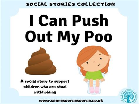 I Can Push Out My Poo Stool Withholding Social Story Teaching Resources