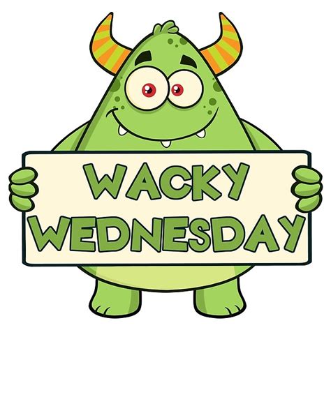 Wacky Wednesday For Wacky Wednesdays By Ryan T Redbubble