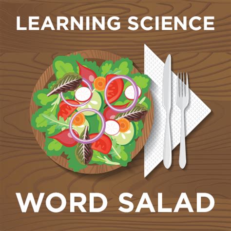 Learning Science Word Salad 14 Terms To Know Knowledge Guru