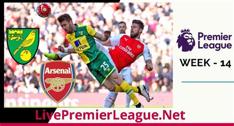 Norwich City Vs Arsenal Live Stream Week 14