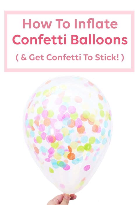 Inflate Confetti Balloons And Get The Confetti To Stick