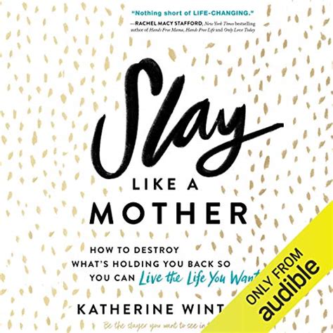 Slay Like A Mother By Katherine Wintsch Audiobook