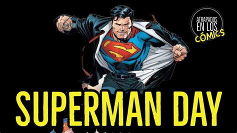 Especial Superman Day Youtube