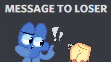 Four Discord Nerds Sing Message To Loser Bfb Youtube