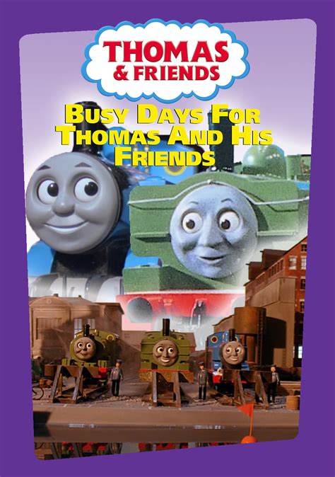 Busy Days For Thomas And His Friends Scratchpad Fandom