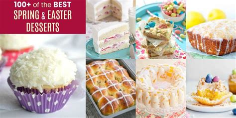 Enjoy these healthy easter recipes all day long. 101+ of the Best Spring Desserts for Easter, Mother's Day & More - Cupcakes & Kale Chips