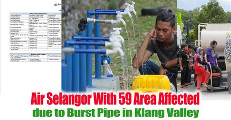Next weekend, challenge yourself to do something you haven't done before that doesn't involve a mall. Air Selangor With 59 Area Affected due to Burst Pipe in ...