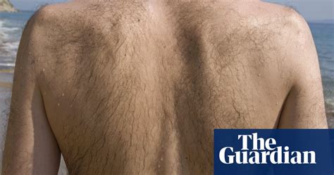 Does Anyone Love A Hairy Back Fashion The Guardian