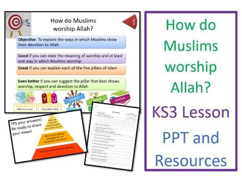Ks3 Islam How Do Muslims Worship Allah Whole Lesson And Resources