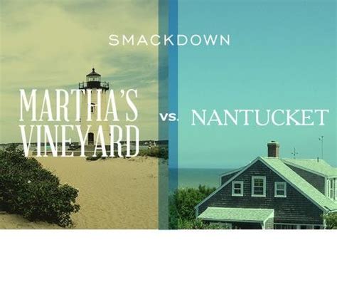 Nantucket Vs Marthas Vineyard Vineyard Vacation Nantucket East