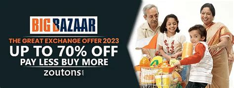 Big Bazaar The Great Exchange Offer March 2023 Old Clothes Exchange