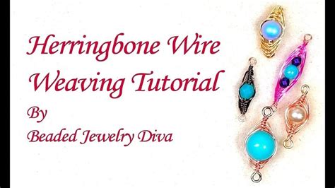Herringbone Wire Weaving Tutorial Herringbone Wire Wrap Tutorial