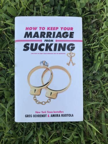 How To Keep Your Marriage From Sucking The Keys To Keep Your Wedlock