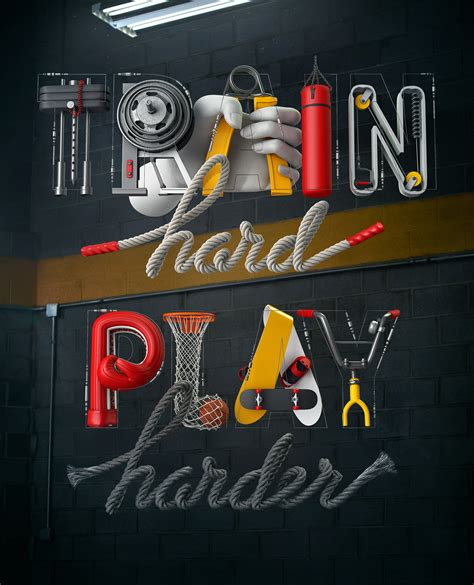 Train Hard Play Harder On Behance