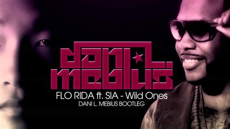 Flo Rida~wild Ones Feat Sia Youtube