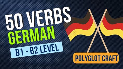 B1b2 German Verbs Unlocking Fluency For Intermediate Learners Youtube