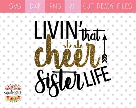Livin' That Cheer Sister Life SVG. Cheer Sister SVG Design. Cheer